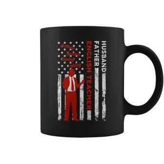 English Teacher Husband Dad Usa Flag American Fathers Gift For Womens Gift For Women Coffee Mug | Mazezy