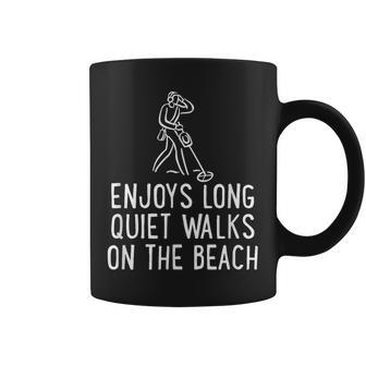 Enjoys Long Quiet Walks On The Beach Metal Detector Coffee Mug - Thegiftio UK