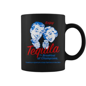 Enjoys Tequila The Breakfasts Of Championss Coffee Mug - Seseable