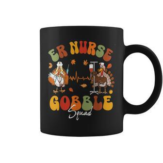 Er Nurse Turkey Gobble Squad Er Nurse Thanksgiving Coffee Mug - Seseable
