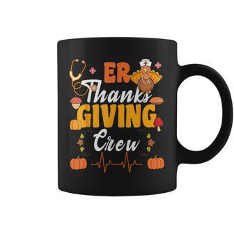 Er Thanksgiving Crew Emergency Room Squad Nurse Trukey Coffee Mug | Mazezy