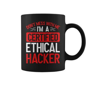 Ethical Hacking Certified Ethical Hacker Cyber Security Coffee Mug | Mazezy