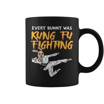 Every Bunny Was Kung Fu Fighting Martial Arts Coffee Mug | Mazezy