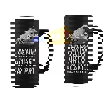 Every Now & Then I Fall Apart Gyro Greek Funny Food Coffee Mug - Thegiftio
