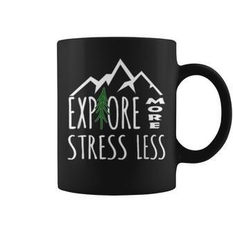 Explore More Stress Less Epic Great Outdoor Nature Design Coffee Mug - Thegiftio UK