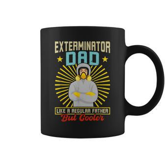 Exterminator Dad Pest Control Funny Gift For Women Coffee Mug | Mazezy