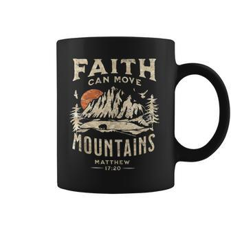 Faith Can Move Mountains Religious Bible Christian Jesus Faith Funny Gifts Coffee Mug | Mazezy