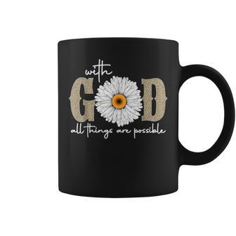Faith For Christian With God All Things Are Possible Coffee Mug | Mazezy