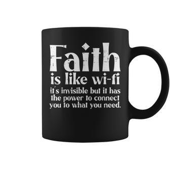 Faith Is Like Wifi God Jesus Religious Christian Coffee Mug | Mazezy