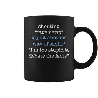 Fake News Too Stupid Debate Facts Trump Impeachment Saying Coffee Mug | Mazezy