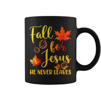 Fall For Jesus He Never Leaves Autumn Christian Prayers Coffee Mug | Mazezy CA