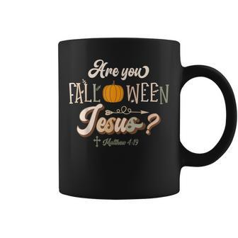 Are You Falloween Jesus Fall Halloween Christian Faith Coffee Mug - Thegiftio UK