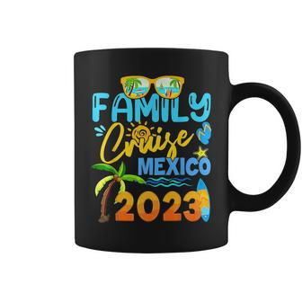 Family Cruise Mexico 2023 Vacation Summer Trip Vacation Coffee Mug - Seseable