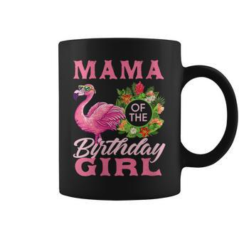 Family Flamingo Matching - Mama Of The Birthday Girl Coffee Mug | Mazezy