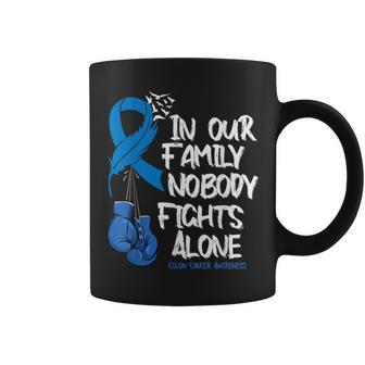 In Our Family Nobody Fights Alone Colon Cancer Awareness Coffee Mug - Seseable