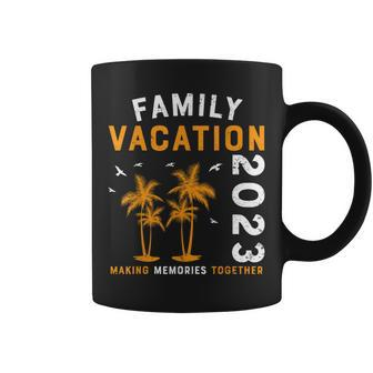 Family Vacation 2023 Making Memories Together - Funny Summer Coffee Mug | Mazezy