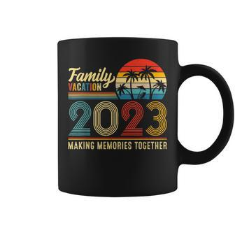 Family Vacation 2023 Making Memories Together Summer Family Family Vacation Funny Designs Funny Gifts Coffee Mug | Mazezy