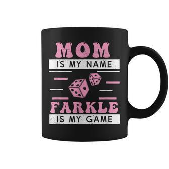 Farkle Player Farkle Is My Game Funny Dice Game Coffee Mug | Mazezy