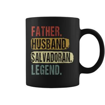 Father Husband Salvadoran Legend El Salvador Dad Fathers Day Coffee Mug - Seseable