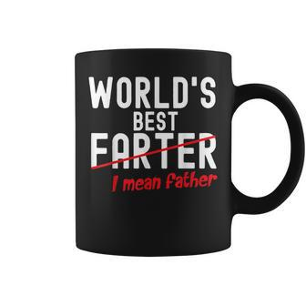 Fathers Day Funny Dad Worlds Best Farter I Mean Father Coffee Mug - Seseable
