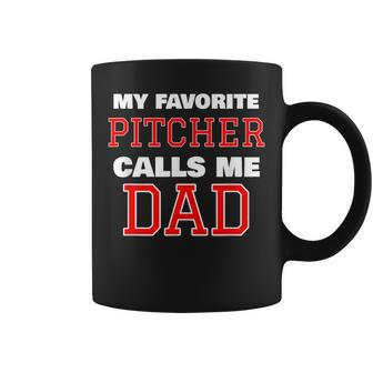 My Favorite Pitcher Calls Me Dad Baseball Softball Coffee Mug | Mazezy