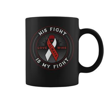 His Fight Is My Fight Ribbon Head And Neck Cancer Awareness Coffee Mug | Mazezy