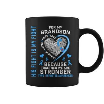 His Fight Is My Fight Type 1 Diabetes Awareness Grandson T1d Coffee Mug | Mazezy