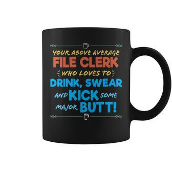 File Clerk Job Drink & Swear Humor Joke Coffee Mug | Mazezy DE