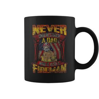 Firefighter Dad Never Underestimate Fireman Father Coffee Mug - Seseable