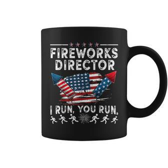 Fireworks Director I Run You Run Flag Funny 4Th Of July Coffee Mug - Thegiftio UK