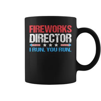 Fireworks Director - I Run You Run Funny 4Th Of July Coffee Mug - Monsterry