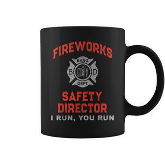 Fireworks Safety Director I Run You Firefighter America Coffee Mug | Mazezy
