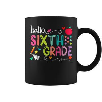 First Day Of Sixth Grade Teacher Welcome Back To School Coffee Mug - Seseable