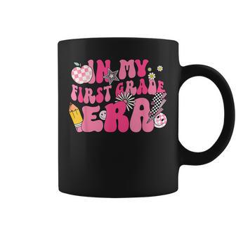 In My First Grade Era First Day Of School Back To School Coffee Mug - Seseable