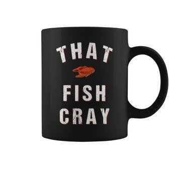 That Fish Cray Crayfish Crawfish Boil Coffee Mug | Mazezy