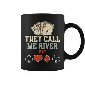 Fishing Accessories They Call Me River Rat Poker Coffee Mug | Mazezy