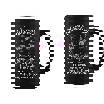 Flamingo God Gave Music That We Might Pray Without Words Coffee Mug | Mazezy