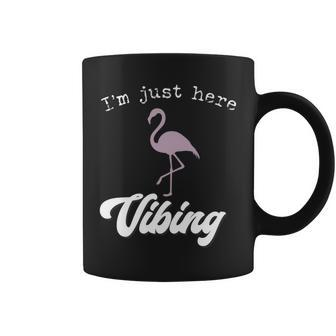 Flamingo Just Here Vibing Meme Chill Relax N Gift Coffee Mug | Mazezy