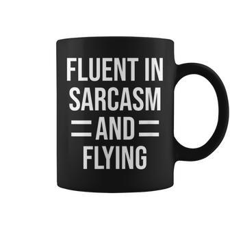 Fluent In Sarcasm And Flying Funny Pilot Coffee Mug | Mazezy CA