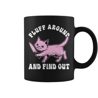 Fluff Around And Find Out For Cat Lovers Coffee Mug - Thegiftio UK