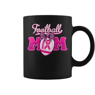 Football Mom Pink Ribbon Breast Cancer Awareness Fighters Coffee Mug - Seseable