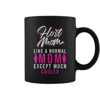 Foreign Host Family Mom Cool Exchange Student Coffee Mug | Mazezy DE