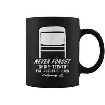 Never Forget Chair-Nth Est August 5 2023 Coffee Mug | Mazezy