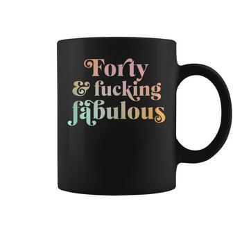 Forty And Fucking Fabulous Retro 40Th Birthday Coffee Mug | Mazezy
