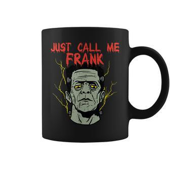 Frankenstein Halloween Call Me Frank Monster Scary Gym Halloween Coffee Mug | Mazezy