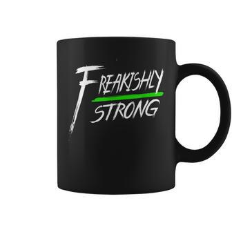 Freakishly Strong Declaration Coffee Mug | Mazezy