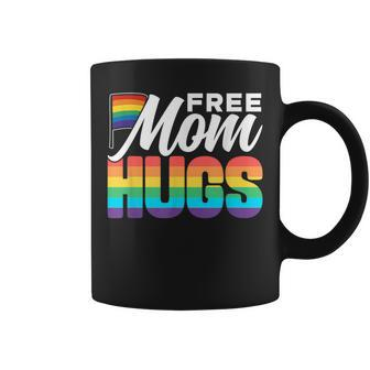 Free Mom Hugs Pride Rainbow Gay Lgbtq Proud Mother Mommy Coffee Mug | Mazezy