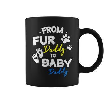 From Fur Daddy To Baby Daddy Happy Father Day Dog Dad Papa Coffee Mug | Mazezy