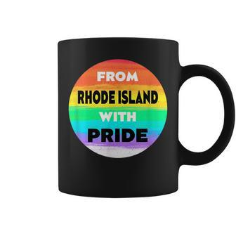 From Rhode Island With Pride Lgbtq Sayings Lgbt Quotes Coffee Mug | Mazezy