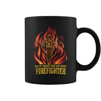 Full Of Courage Pride And Honor | Firefighter Fireman Coffee Mug | Mazezy CA